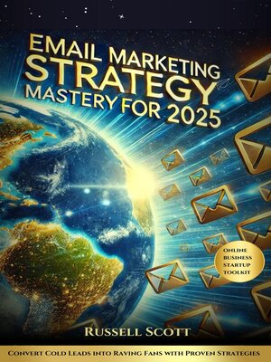 cover image of Email Marketing Strategy Mastery for 2025